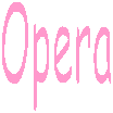 Opera
