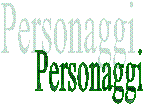 Personaggi
