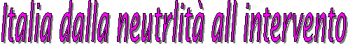 Italia dalla neutrlità all intervento